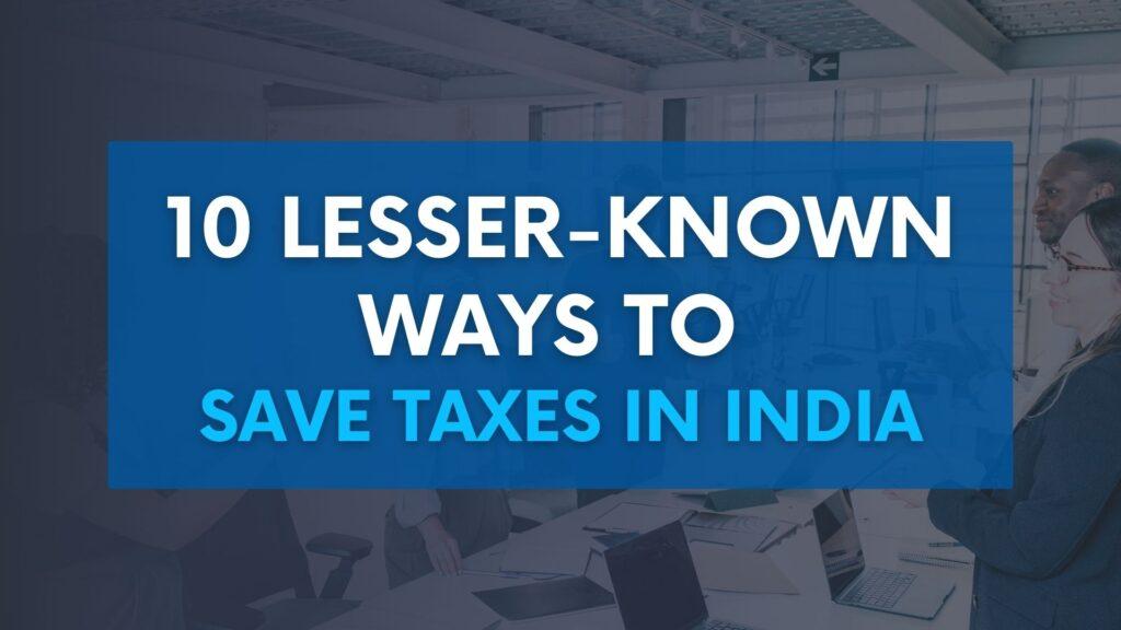 How to save taxes in india