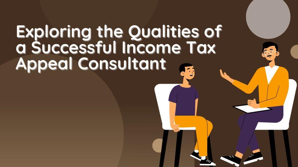 Income Tax Appeal Consultant